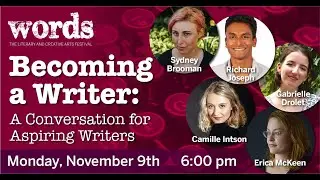 Becoming a Writer: A Conversation for Aspiring Writers
