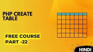 create table in php | PHP course in hindi