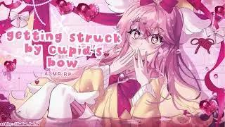【ASMR RP】You Got Struck By Cupid's Bow?!【ROLEPLAY】 | Prim Roserin idol VTuber