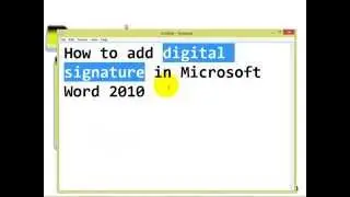 How to Add Digital Signature to Microsoft Word 2010 / 2007