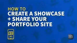 How to Create a Showcase and Share Your Portfolio Site