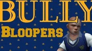 Bully Bloopers 2