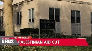 U.S. to cut Palestinian aid by almost half