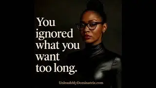The Dominatrix in you never left - She waited. She wants to be worshipped, adored, served & pleased.