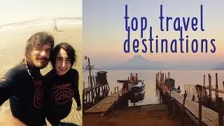 Our Top Travel Destinations WITH FOOTAGE!  #traveltalktuesday