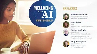 Well-Being with AI: What's Possible?