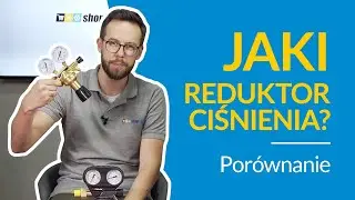 Jaki reduktor ciśnienia do azotu? Porównanie GCE i taniego modelu