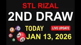 STL RIZAL 2ND DRAW - JAN 13, 2026 Results (LIVE UPDATE)