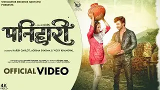 PANIHARI (OFFICIAL VIDEO) by Sandeep Chandel feat. Harsh Gahlot | LATEST HARYANVI SONG 2020