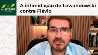 Rodrigo Constanino: A intimidação de Lewandowski contra Flávio Bolsonaro