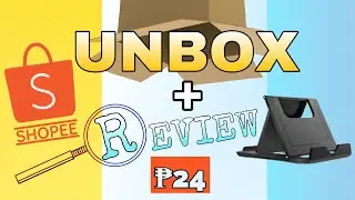 Unboxing Multi-angle Phone Stand | Shopee Sale