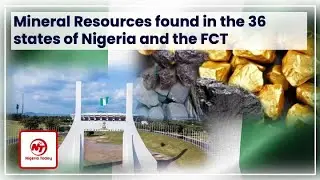 Mineral Resources found in the 36 states of Nigeria and the FCT