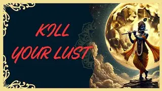 🕉️ Мудрость Кришны | Убей свою похоть, пробуди свою душу | Моральная история