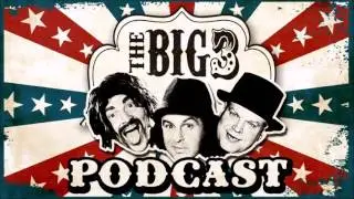 Big 3 Podcast # 120: To Tell The Truth