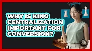 Why Is King Centralization Important For Conversion?