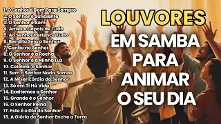 SAMBA GOSPEL | M&uacute;sicas Evang&eacute;licas em Ritmo de SAMBA para Celebrar a Presen&ccedil;a de Deus