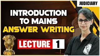 IPC 01 | Introduction to Mains Answer Writing | All States Judiciary Mains Preparation