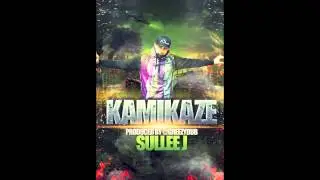 Sullee J - Kamikaze (Prod. By @GreezyDub) HQ