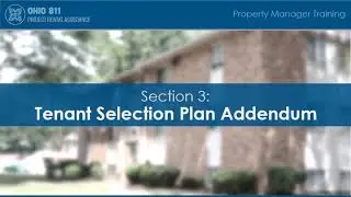Ohio 811 Property Manager Training | Section 3: Tenant Selection Plan Addendum