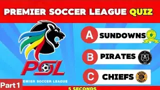 HOW MUCH DO YOU KNOW ABOUT THE PSL?!🏆FOOTBALL QUIZ
