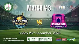 LIVE | Karachi Thunder vs Multan Marvels | Match - 03 | WTPL | 26 December 2025