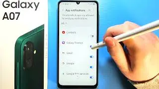 Samsung Galaxy A07: How to Enable/Disable App Notifications