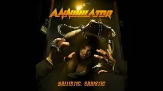 Annihilator - Armed To Teeth