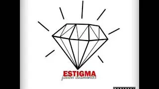 Estigma - Sigo sin poder dormir /// Fallen Diamonds The Mixtape