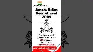 Assam Rifles Recruitment 2025: Apply Online for 215 Technical and Tradesman Posts