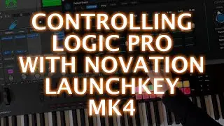 Novation Launchkey Mk4 Logic Pro Integration