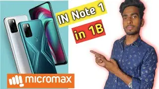 Micromax in Note1 &  In1b || Full Overview || #INForIndia #MicromaxIsBack