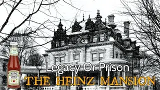 The Strange Case Of The Heinz Mansion That No One Wanted