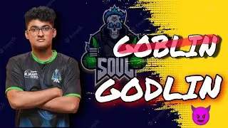 SouL Goblin Beast Mode ☠️|  Soul Goblin edits🚀🚀