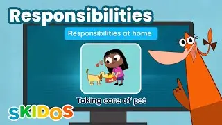 Teaching Kids Responsibility | Everyday Character Building Actions | SKIDOS Emotional Well-being