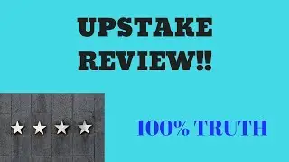UPSTAKE REVIEW!! 100% TRUTH