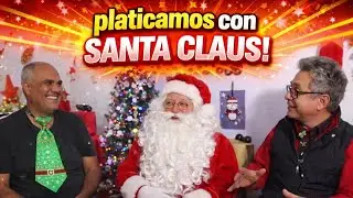 PLATICAMOS CON SANTA CLAUS ! NOS ENSEÑA EL VERDADERO SIGNIFICADO DE LA NAVIDAD.