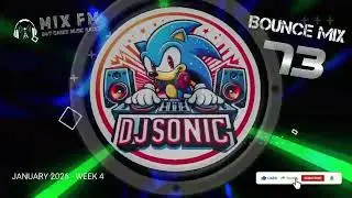 DJ Sonic - Bounce Mix 73 - (January 2026) UK Bounce / Donk Mix  #gbx #donk #bounce #fyp #btid #edm