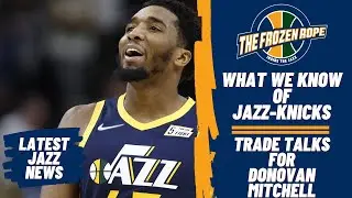 Jazz-Knicks Trade Talks for Donovan Mitchell | What we Know | FanNation Now
