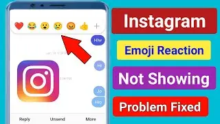 How to Fix Instagram Message Emoji Reaction Not Showing।Instagram DM Emoji Reaction Not Working Fix