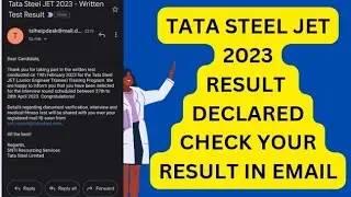 TATA STEEL JET 2023 RESULT DECLARED ✌️CHECK YOUR EMAIL  @KnowledgeIQAbhishek