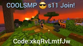 Coolsmp s11 😎 |Join now Code:xkqRvLmtfJw