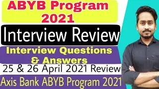 Axis Bank ABYB 2021|Interview Review 2021|ABYB Interview Questions|Axis Bank Career|Banking Talk
