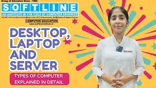 Desktop, Laptop & Server | Types of Computers Explained in Detail