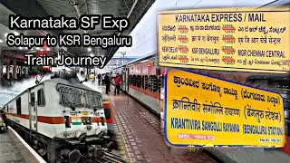 12628 Karnataka Sf Exp : SUR to SBC : Train Journey : TKD WAP7 : Indian Railways