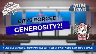 Новый AA Globe, вынужденная щедрость Citi, круглосуточные китайские спа-салоны и новый портал с б...