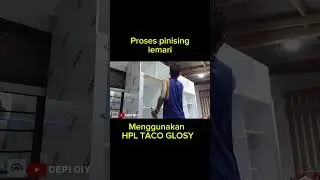 Pasang HPL TACO glossy finising lemari #CepiDiy #woodworking