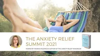 The Anxiety Relief Summit 2021 - With guest Gamze Cassandra Evren on Family Constellations