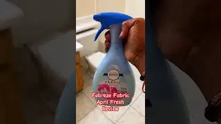 Febreze Fabric April Fresh Review