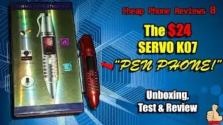 Cheapo Phone Reviews 8: THE SERVO K07 