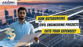 How Outsourcing Your Civil Engineering Projects Cuts Your Expenses?
